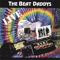 Rainin' In The Real World — The Beat Daddys