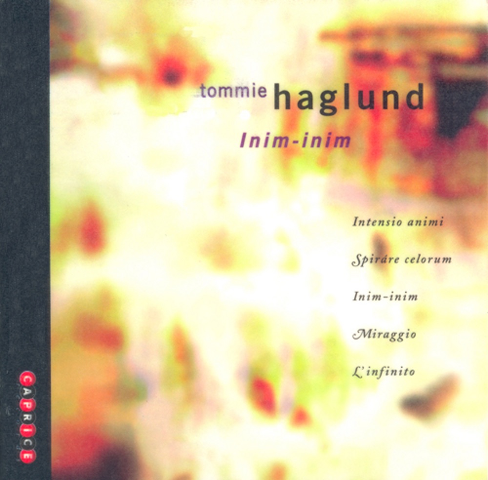 Обложка альбома «Haglund: Intenso Animi - Spirare Celorum - Inim-Inim - Miraggio - L'Infinito» — Carl-Axel Dominique, John Ehde, Dan Almgren, Tua Aberg & Joachim Gustafsson