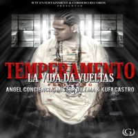 La Vida Da Vueltas (feat. Angel Conciencia, Mister Dilema & Kufa Castro) - Single - Temperamento