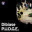 L.A. Series #1 - Dibiase / P.U.D.G.E.