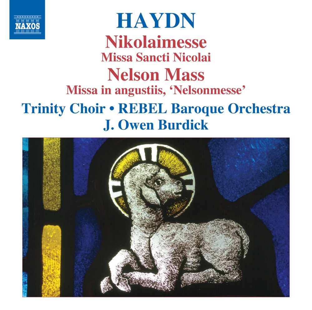 Обложка альбома «Haydn, J.: Masses, Vol. 3 - Masses Nos. 6, "Nikolaimesse" and 11, "Nelsonmesse"» — Richard Lippold, Stephen Sands, Ann Hoyt, Trinity Church Choir, New York, Owen Burdick, Rebel Baroque Orchestra, Luthien Brackett, Kirsten Sollek, Daniel Mutlu & Andrew Nolen