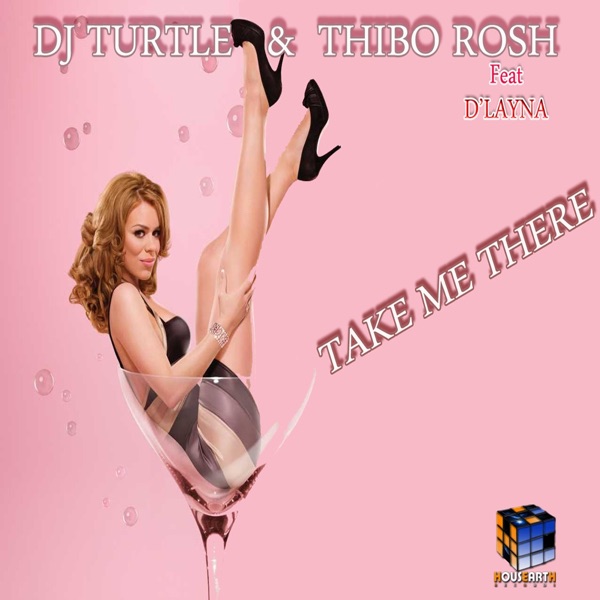 Take Me There (feat. D'Layna) - Single