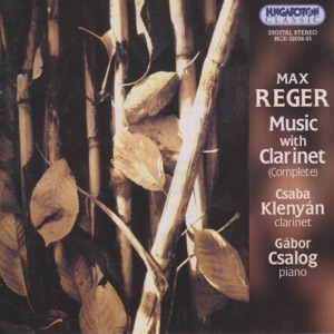 Max Reger: Music with Clarinet