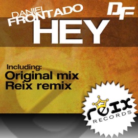 Hey (Reix Mix) Daniel Frontado