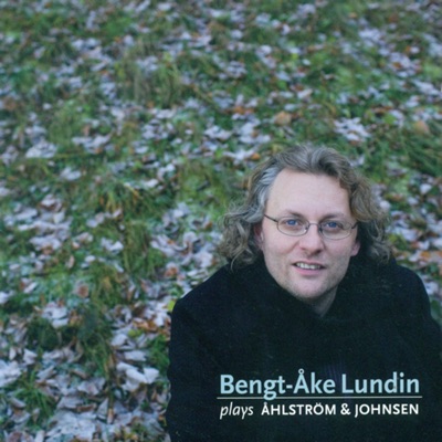 Bengt-Åke Lundin Plays Åhlström & Johnsen