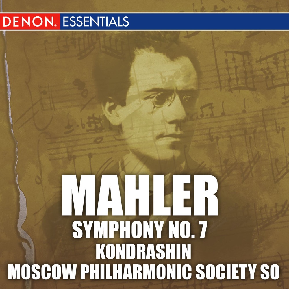 Обложка альбома «Mahler: Symphony No. 7» — The Symphony Orchestra of the Moscow Philharmonic Society & Kirill Kondrashin