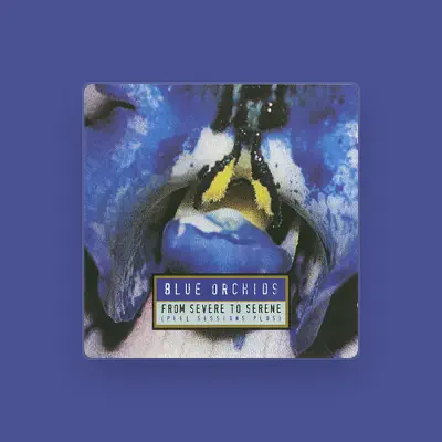 Listen to Blue Orchids, watch music videos, read bio, see tour dates & more!