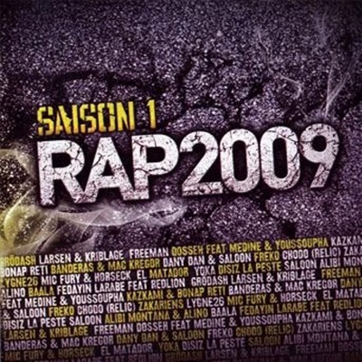 Rap 2009 (Saison 1)