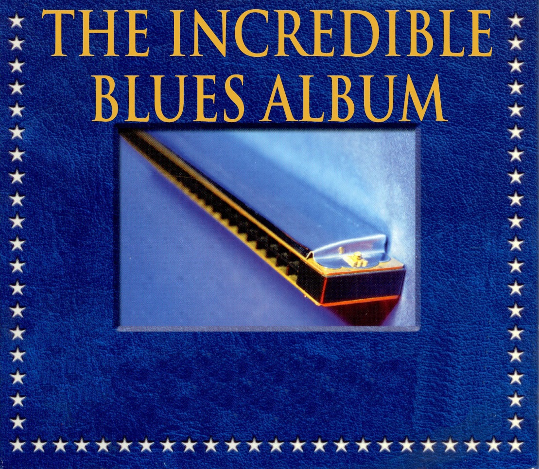 The Incredible Blues Album