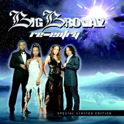 Re-Entry - Big Brovaz