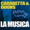 La Música (Original Mix) - Carabetta & Doons lyrics