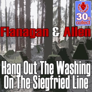 Hang out the Washing on the Siegfried Line (Digitally Remastered) - Single