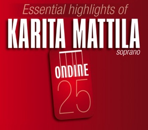 Essential Highlights of Karita Mattila