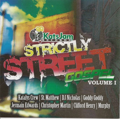 Strictly Street Gospel Volume 1