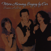 More Harmony Singing By Ear: CD #3 - Susan Anders