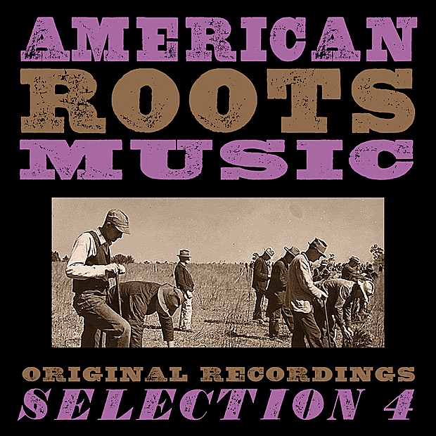 American Roots Music: Selection 4