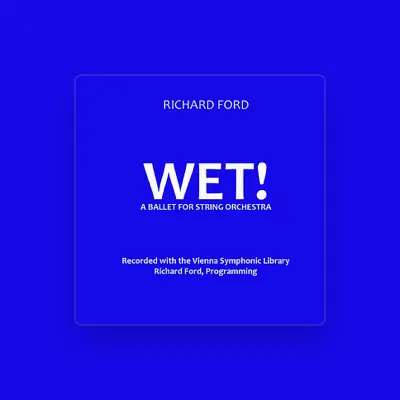 Listen to Richard Ford, watch music videos, read bio, see tour dates & more!