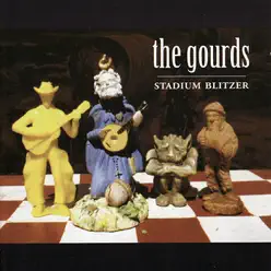 Stadium Blitzer - The Gourds