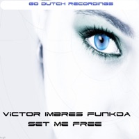 Set Me Free - Single - Funkda & Victor Imbres