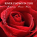 River Flows in You - Yiruma Bellas Lullaby - Relaxing Piano Music