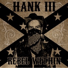 Hank Williams III - Rebel Within