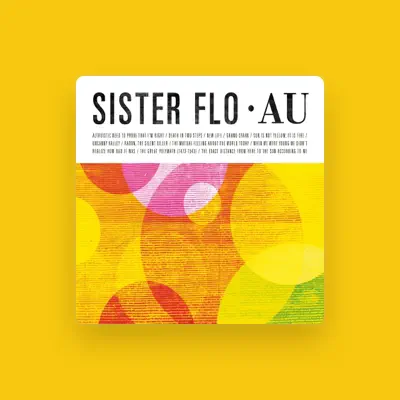 Listen to Sister Flo, watch music videos, read bio, see tour dates & more!