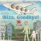 Ibiza, Goodbye! - Alfida lyrics