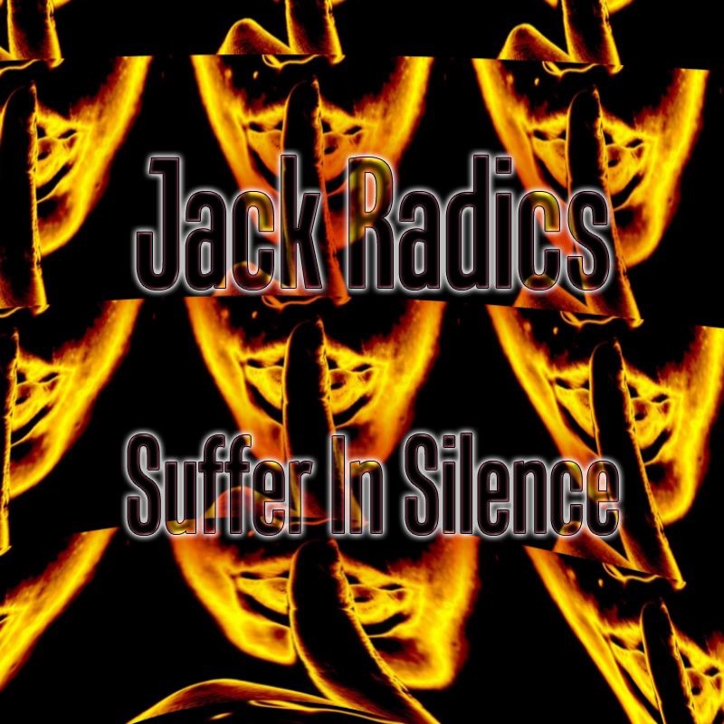 Обложка альбома «Suffer In Silence» — Jack Radics
