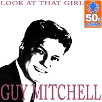 Look At That Girl (Digitally Remastered)