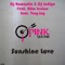 Sunshine Love (Radio Mix) - DJ Romantic, DJ Indigo & Nika Lenina lyrics