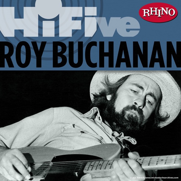 Rhino Hi-Five: Roy Buchanan - EP