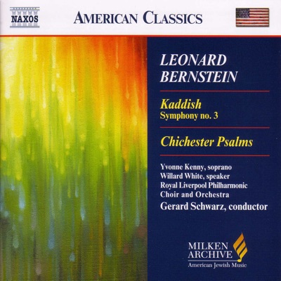 Bernstein: Symphony No. 3, 'Kaddish' - Chichester Psalms