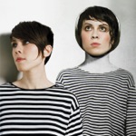 Tegan and Sara - Arrow