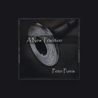 Listen to Peter Purvis, watch music videos, read bio, see tour dates & more!