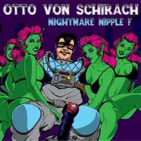 Nightmare Nipple F (DJ Donna Summer's War Siren Mix) — Otto Von Schirach