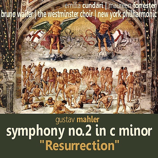 Обложка альбома «Mahler: Symphony No. 2 In C Minor - "Resurrection"» — New York Philharmonic, Bruno Walter, The Westminster Choir, Emilia Cundari & Maureen Forrester