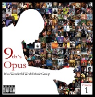 9th's Opus - It's a Wonderful World Music Group, Vol. 1 - 9th Wonder