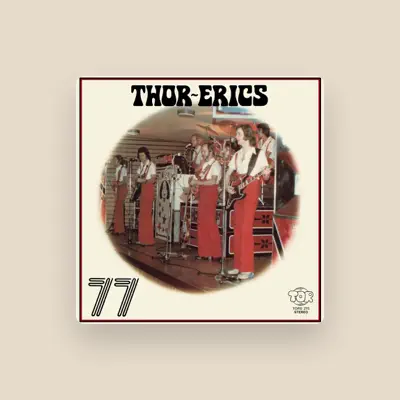 Listen to Thor-Erics, watch music videos, read bio, see tour dates & more!