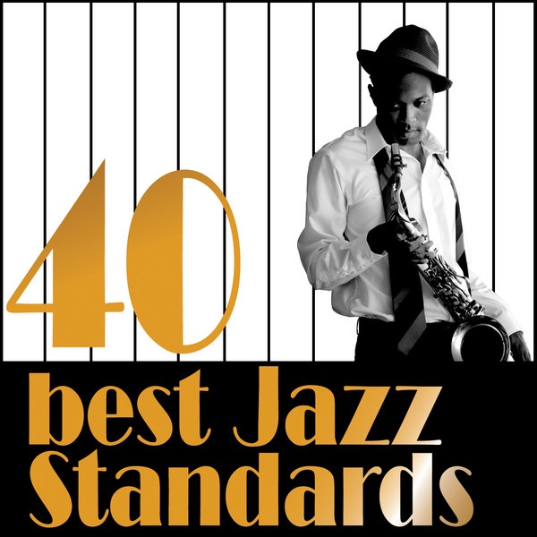 40 Best Jazz Standards