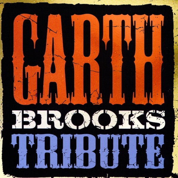 Tribute to Garth Brooks