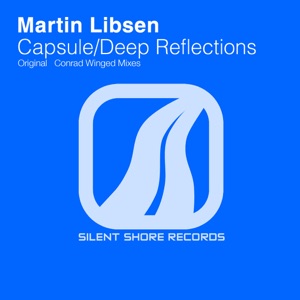Capsule / Deep Reflections - EP - Single