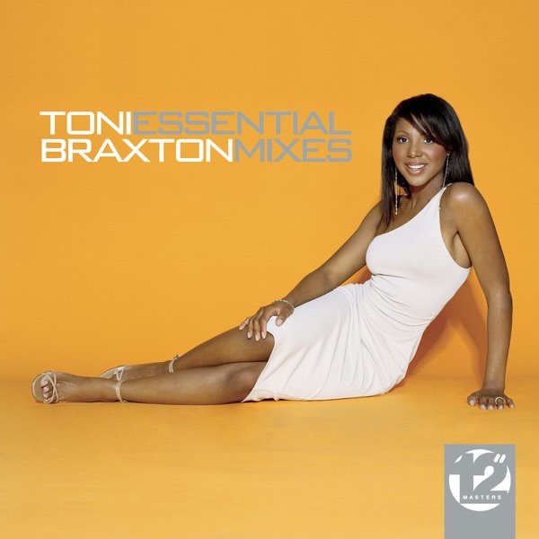 Обложка альбома «12" Masters - The Essential Mixes: Toni Braxton - EP» — Toni Braxton
