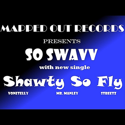 Shawty So Fly - Single (feat. Mr. Manley, Streetz & Vonetlly) - Single