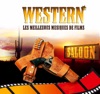 Haut & Court Pendez-les haut et court Les meilleures musiques de films : Western