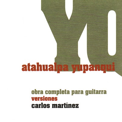 Atahualpa Yupanqui - Obra Completa para Guitarra