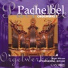Pachelbel: Orgelwerke 1