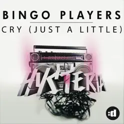 Cry (Just a Little) - EP - Bingo Players