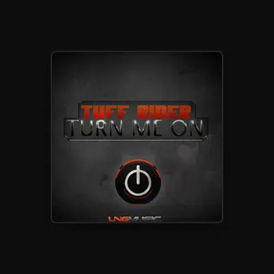 Listen to Tuff Rider, watch music videos, read bio, see tour dates & more!
