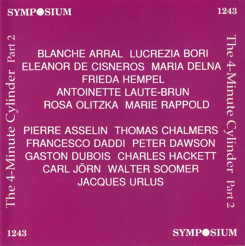 Обложка альбома «The Four-Minute Cylinders, Part II» — Peter Dawson, Studio Orchestra, Studio Conductor, Karl Jorn, Frieda Hempel, Charles Hackett, Marie Rappold, Walter Soomer, Jacques Urlus, Maria Delna, Antoinette Laute-Brun, Rosa Olitzka, Blanche Arral, Pierre-Aurele Asselin, Gaston Dubois, Lucrezia Bori, Francesco Daddi, Studio Pianist, Studio cellist & Eleanor de Cisneros