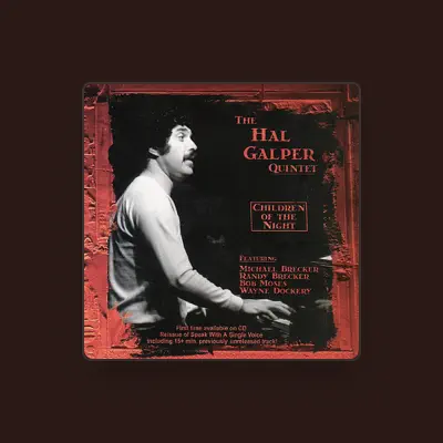 Listen to The Hal Galper Quintet, watch music videos, read bio, see tour dates & more!